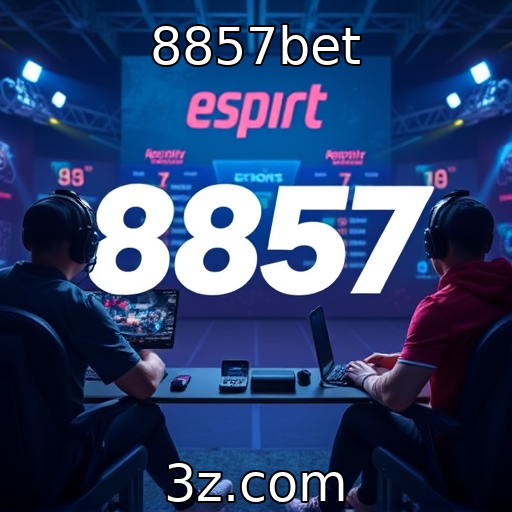 8857bet | Evolução dos eSports e seu crescimento global